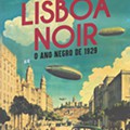 Lisboa Noir O Ano Negro de 1929_Luis Corte Real.jpg